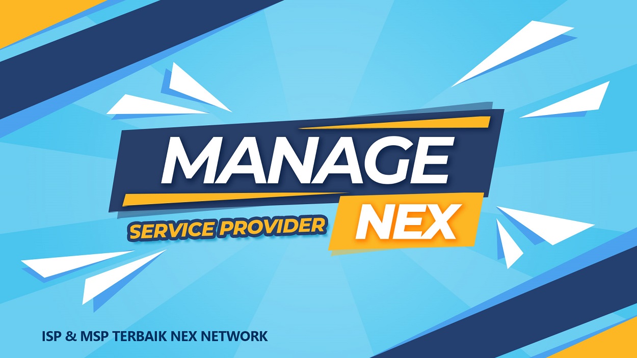 MANAGE SERVICE PROVIDER NEX NETWORK