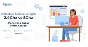 Perbedaan Koneksi Jaringan 2.4 GHz dan 5 Ghz