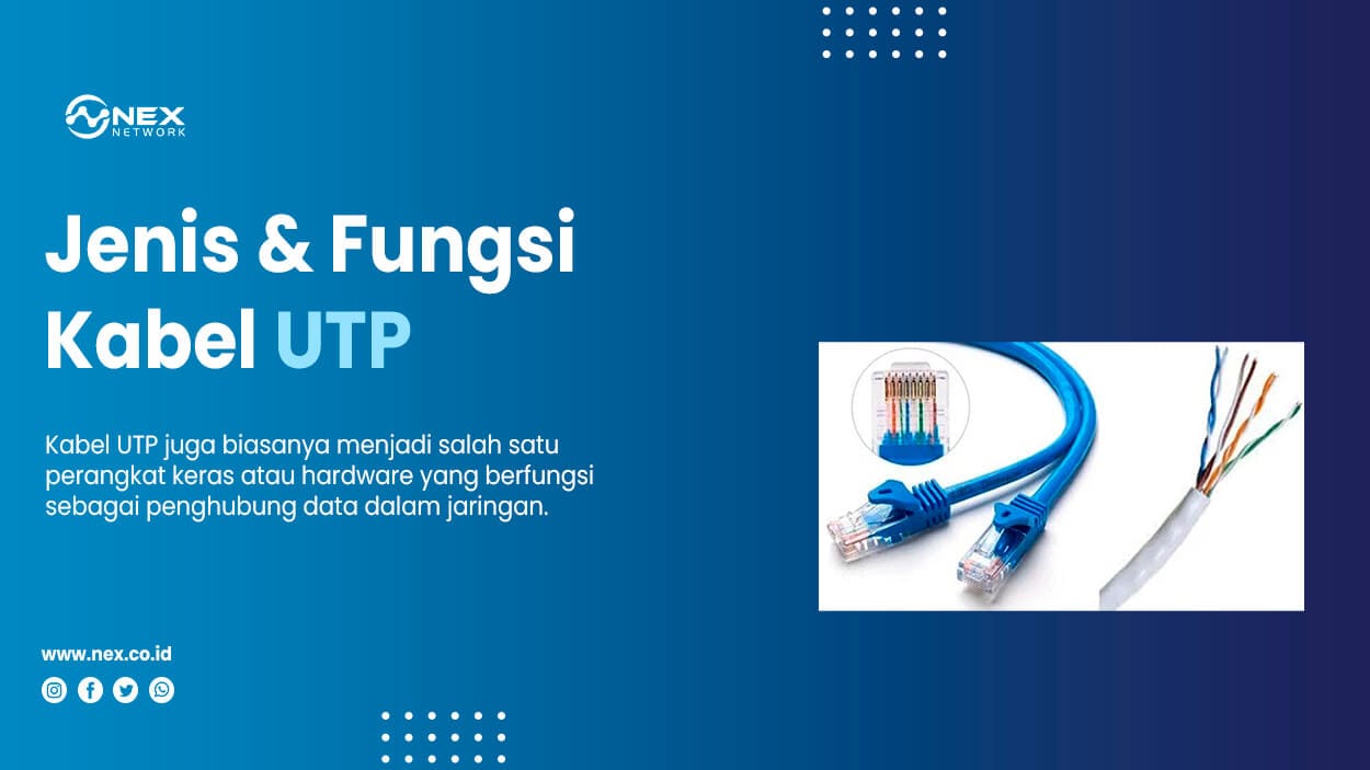 Jenis dan Fungsi dari Kabel UTP
