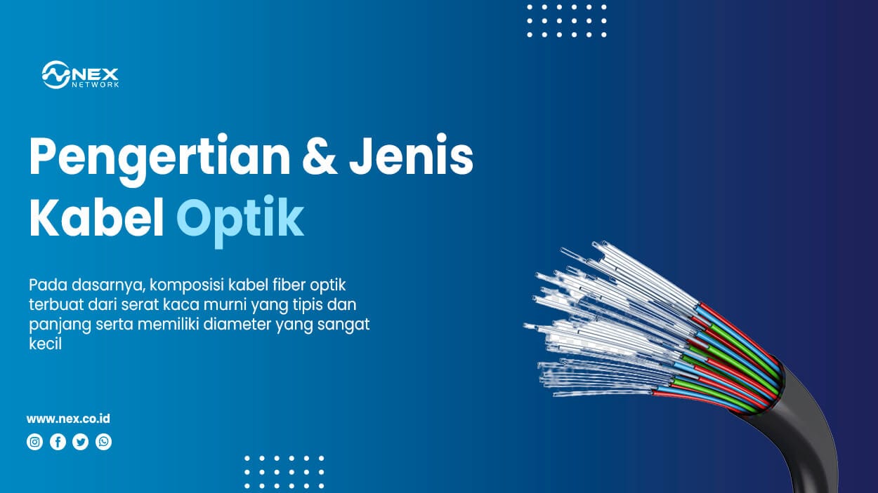 Pengertian dan Jenis Kabel Fiber Optik Berdasarkan Jumlah Core