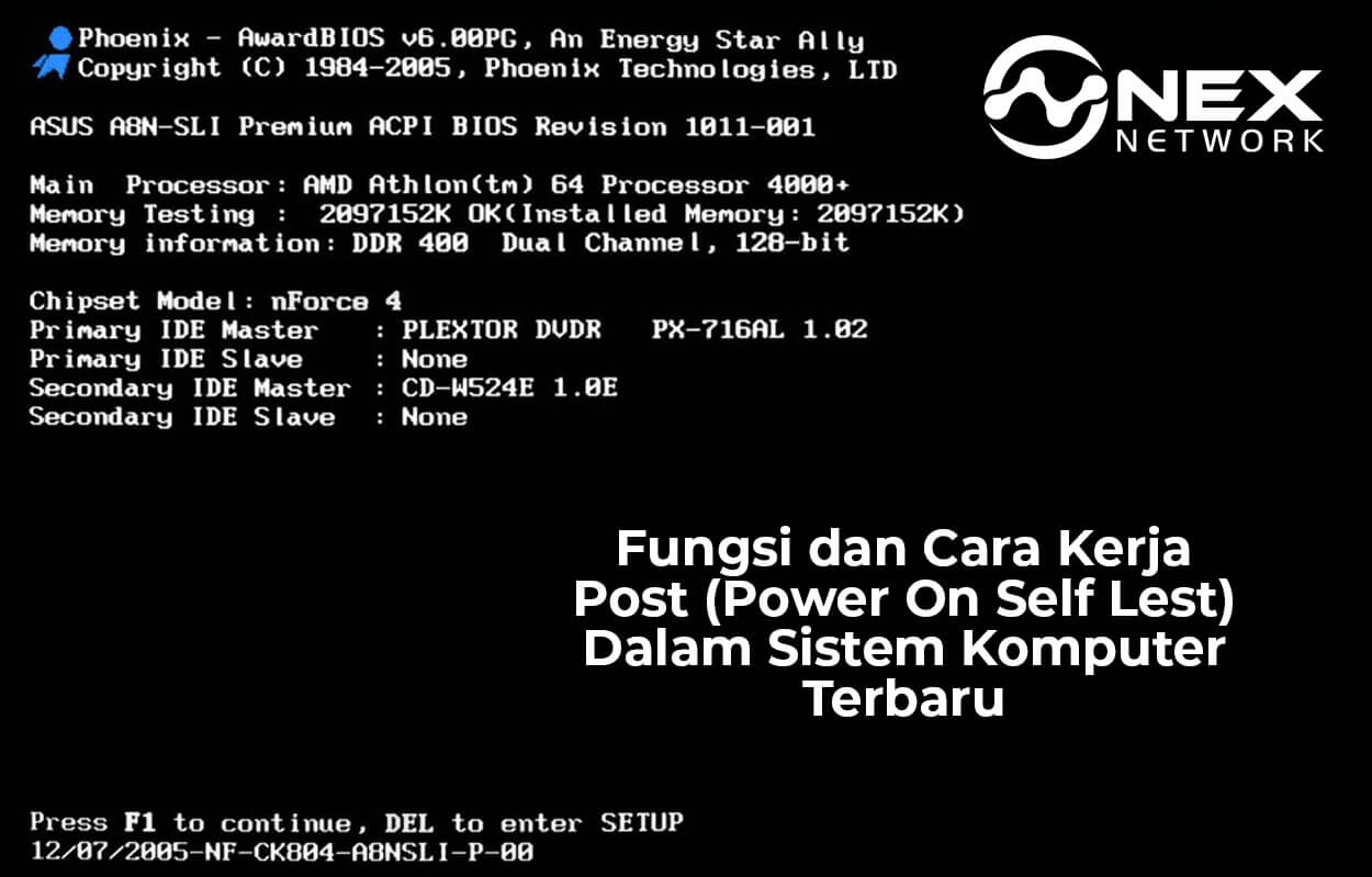 Fungsi dan Cara Kerja Post (Power On Self Test) Dalam Sistem Komputer Terbaru